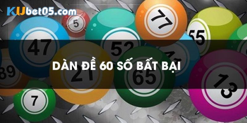 Tổng hợp các phương thức soi dàn đề 60 số cực chuẩn